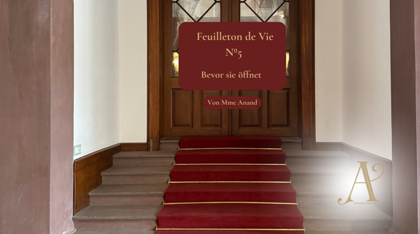 Feuilleton de Vie Nº 5 - Bevor sie öffnet
